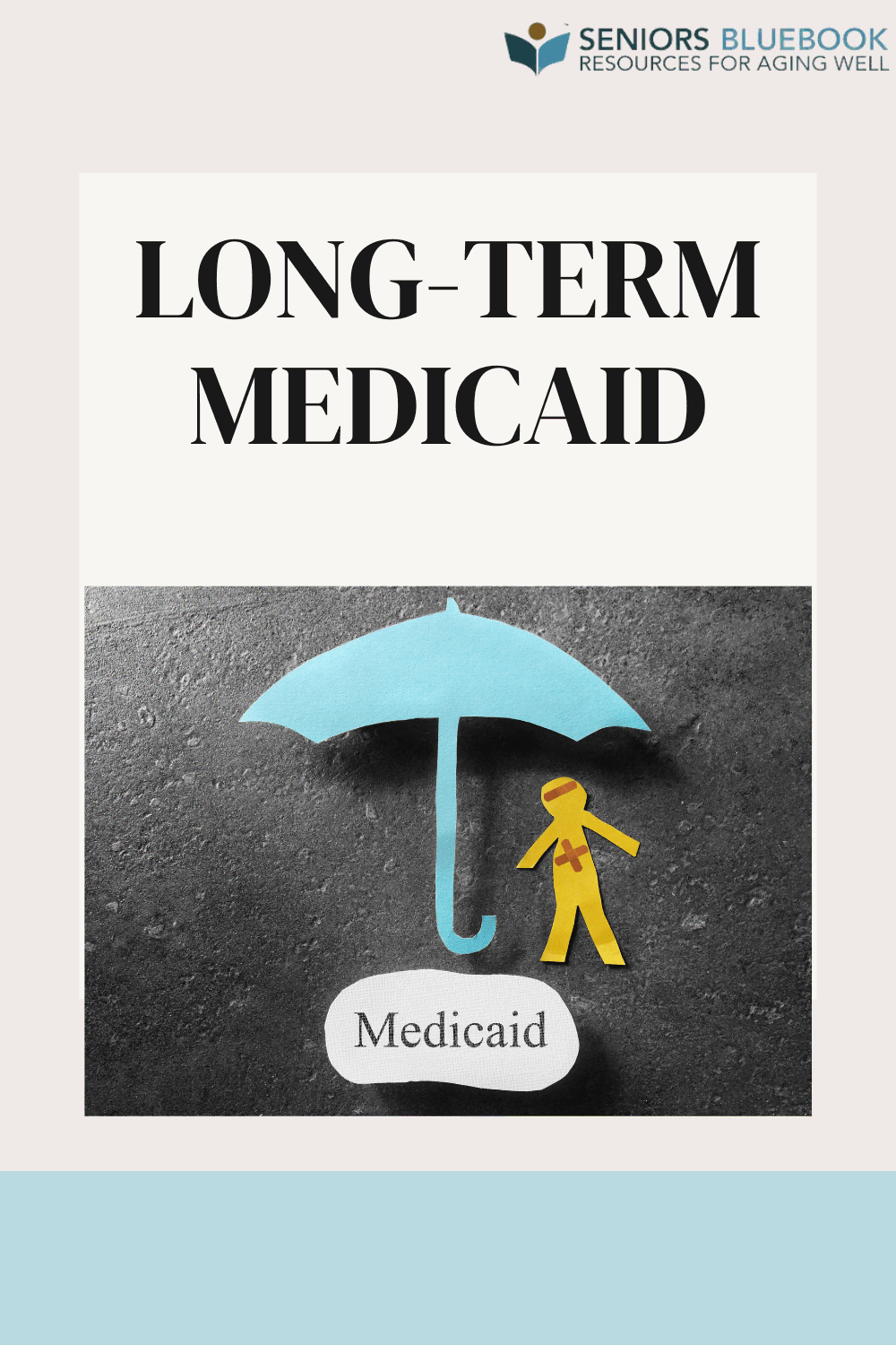 LongTerm Medicaid Seniors Blue Book